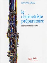 画像: クラリネット教材　クラリネット奏者　準備編:ステップツー（Le　Clarinettiste　Preparatoire:Step　Two）　作曲/クロック（Crocq,J.N.)　編曲/Arrignon【2023年5月改定】