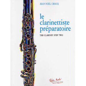 画像: クラリネット教材　クラリネット奏者　準備編:ステップツー（Le　Clarinettiste　Preparatoire:Step　Two）　作曲/クロック（Crocq,J.N.)　編曲/Arrignon【2023年5月改定】