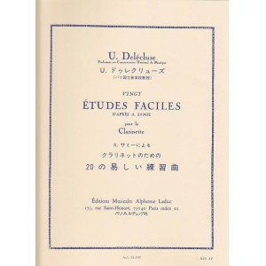 画像: クラリネット教材　２０の優しい練習曲（20Etudes　Faciles）　作曲/ドゥレクリュ−ズ，Ｕ．（Delecluse,U.)