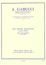 画像: クラリネット教材　１０の非常に厳しい現代的練習曲（10Etudes　Modernes　de　Grande　Difficulte)　作曲/ガブッチ，Ａ．（Gabucci,A.)