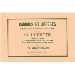 画像: クラリネット教材　音階と分散和音 第1巻（Gammes et Arpèｇes 1er cahier(Manuel) cours preparatoire）　作曲/グルーサン，Ｊ・Ｒ．（Groussain,R.)