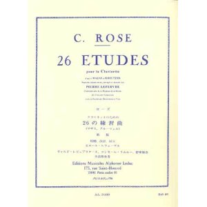 画像: クラリネット教材　２６の練習曲、マザスとクロイツァーの作品より（26Etudes）　作曲/ローズ，Ｃ．（Rose,C.)　編曲/Lefebvre