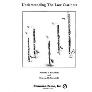 画像: クラリネット教材　低音クラリネット教本（Understanding　the　Low　Clarinets）　作曲/サンダース＆シーネッキ（Saunders＆Siennecki）