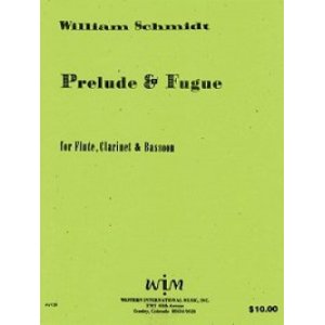 画像: 木管３重奏楽譜　木管三重奏のためのプレリュードとフーガ　作曲／ウィリアム　シュミット【2012年12月取扱開始】