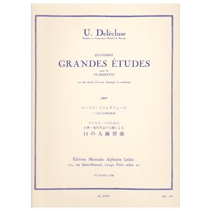 画像: クラリネット教材　古典・現代の主題による14の大練習曲(14 Grandes Etudes sur des motifs d'oeuvres classiques et modernes)　作曲/ドゥレクリューズ,U.（Delecluse,Ulysse)