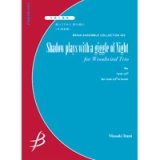 画像: 木管3重奏楽譜　夜のさざめき、影の戯れ　作曲／井澗昌樹　【2014年8月29日発売】