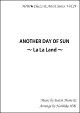 画像: 【特別受注発注商品】サックスアンサンブル楽譜　ANOTHER DAY OF SUN 〜La La Land〜  作曲／ジャスティン・ハーウィッツ　編曲／ひび則彦　【2024年7月価格改定】