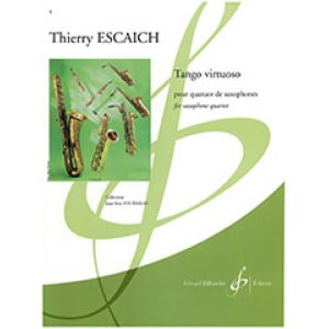 画像: サックス4重奏楽譜  Tango Virtuoso／タンゴ・ヴィルトーゾ  作曲：Thierry Escaich／ティエリー・エスケシュ　【2020年8月取扱開始】