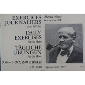 画像: フルート教材　日課練習課題（Ｅｘｅｒｃｉｃｅｓ　Ｊｏｕｒｎａｌｉｅｒｓ）作曲／モイーズ（Moyes.M)　