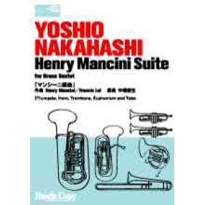 画像: 金管６重奏楽譜　「マンシーニ組曲」　H.マンシーニ／ F.レイ／中橋愛生（2008年６月発売）