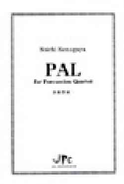 画像1: 打楽器４重奏楽譜　PAL for Percussion Quartet　作曲/　小長谷宗一　